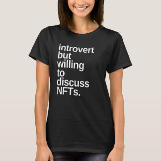 Camiseta Presentvert pero dispuesto a discutir NFT Funny