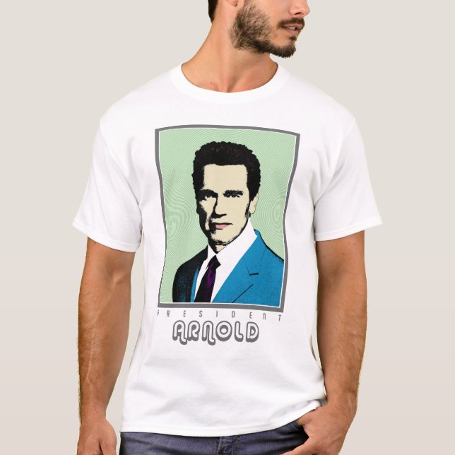 Camiseta Presidente Arnold del arte pop (Anverso)