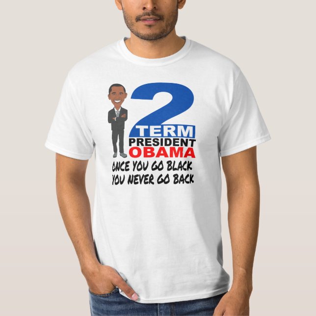 CAMISETA PRESIDENTE DEL TÉRMINO DE OBAMA DOS (Anverso)