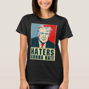 Camiseta Presidente Divertido Donald Trump Los Odian Van a