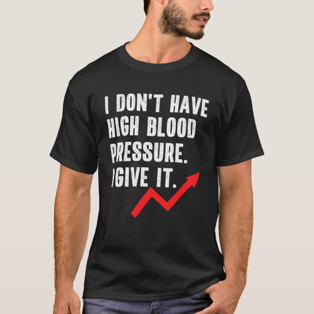 Camiseta Presión Arterial Elevada Hipertensión Cita Diciend (Anverso)