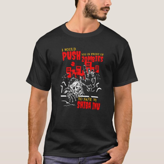 Camiseta Presiona a los zombies para salvar a Shiba Inu, un (Anverso)