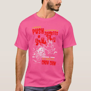 Camiseta Presiona a los zombis para salvar a Chow Chow de p