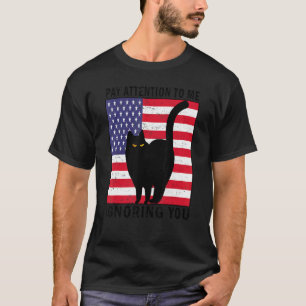 Camiseta Presta Atención A Mí Ignorándote Gatos Divertidos
