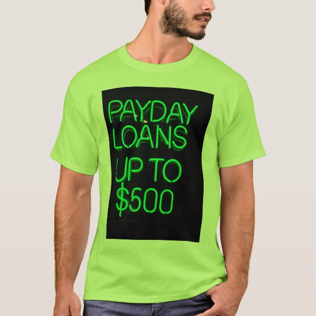 Camiseta Préstamos del día de paga hasta $500 (Anverso)