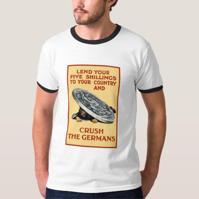 Camiseta Preste sus chelines -- Machaque a los alemanes (Anverso)