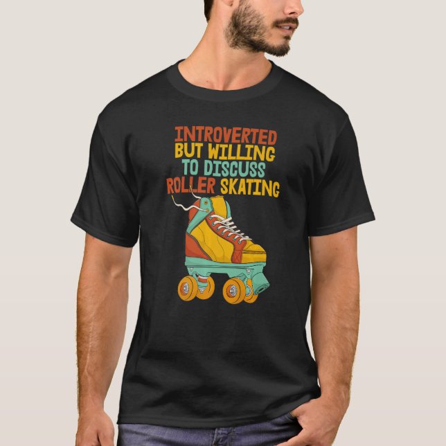 Camiseta Prestigiosas mujeres patinando zapatos rodando cum (Anverso)