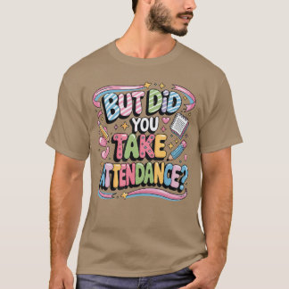 Camiseta Presupuesto de Secretaria Escolar Pero ¿Tomaste As