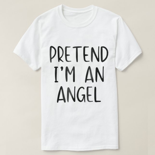Camiseta Pretend Angel Costume Halloween Lazy Easy (Diseño del anverso)