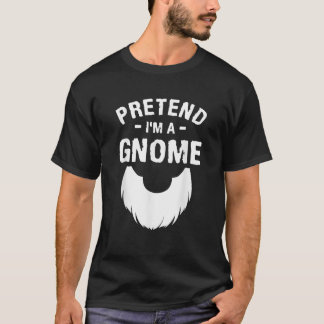 Camiseta Pretend I m A Gnome Funny Halloween Costume Gnomes