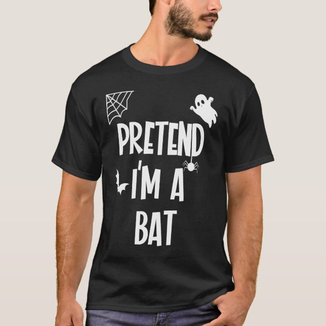 Camiseta Pretend Im a Bat (Anverso)