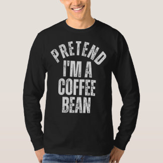 Camiseta Pretend I'm a Coffee Bean  Couples Halloween Costu