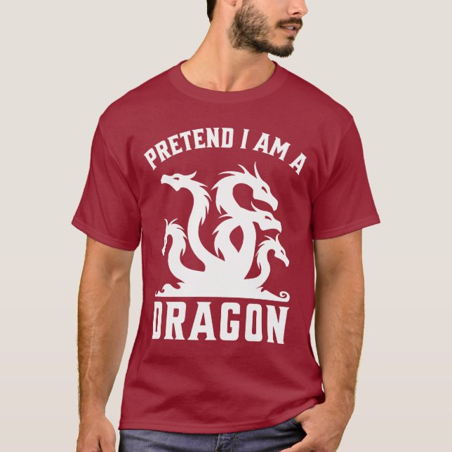 Camiseta Pretend I'm A Dragon (Anverso)