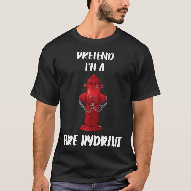 Camiseta Pretend Im A Fire Hydrant Lazy Halloween Costume (Anverso)