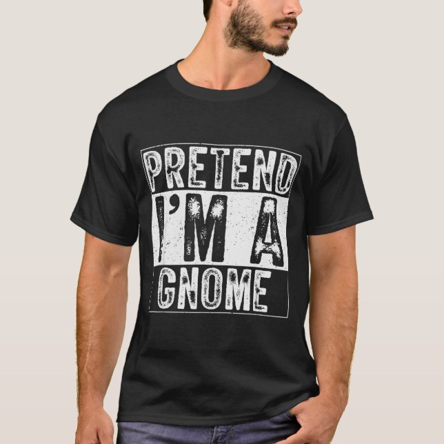 Camiseta Pretend I'm A Gnome Family Women Men Kids Costume  (Anverso)