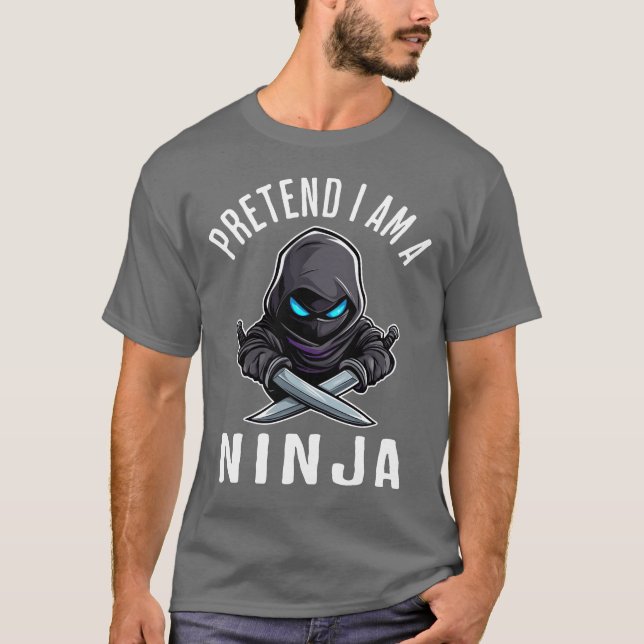 Camiseta Pretend I'm A Ninja (Anverso)
