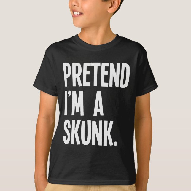 Camiseta Pretend I'm A Skunk Funny Halloween Party Costume  (Anverso)