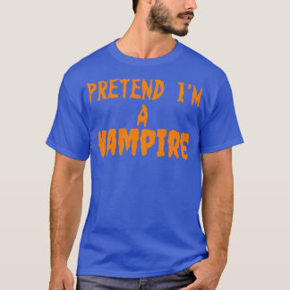 Camiseta Pretend im a Vampire