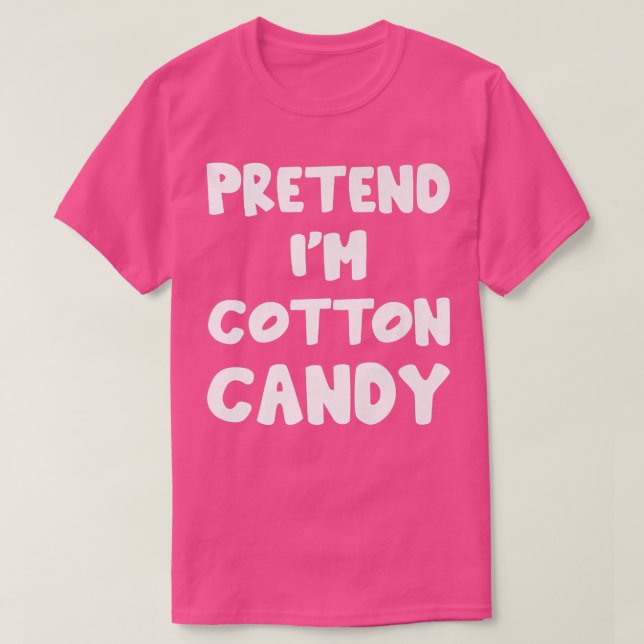 Camiseta Pretend I'm Cotton Candy lazy matching Halloween C (Diseño del anverso)