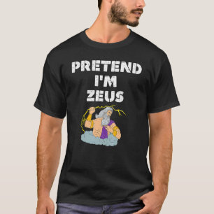 Camiseta Pretendan Im Zeus Griega Mitología Dios Halloween 