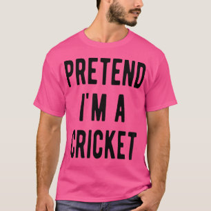Camiseta Pretendan Que Soy Cricket Halloween