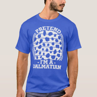 Camiseta Pretendan que soy un Dalmatia gracioso Halloween L