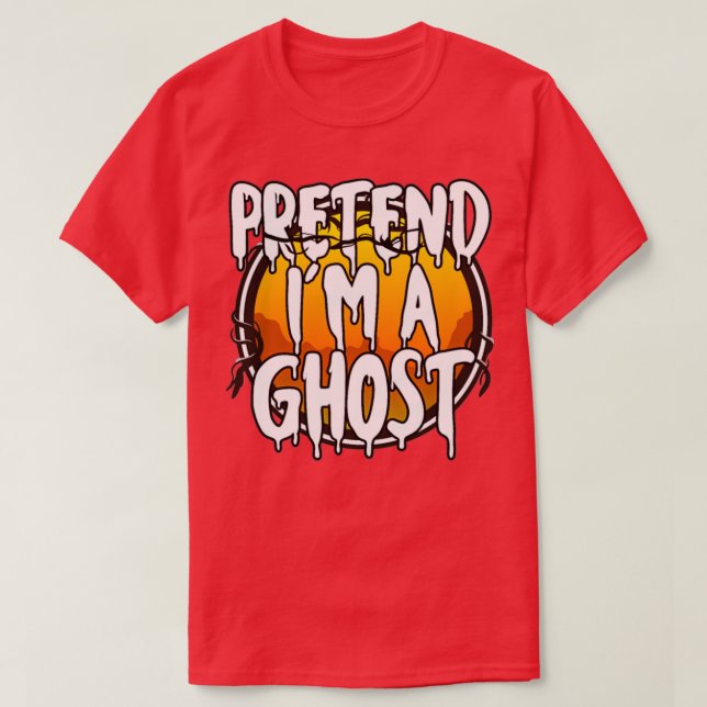 Camiseta Pretendan Que Soy Un Fantasma Feliz Regalo De Hall (Diseño del anverso)