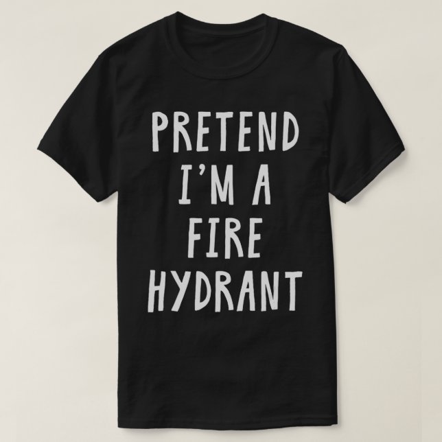 Camiseta Pretendan Que Soy Un Hidrógeno De Fuego Disfraces  (Diseño del anverso)