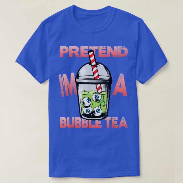 Camiseta Pretendan Que Soy Un Té De Burbuja Halloween733  (Diseño del anverso)