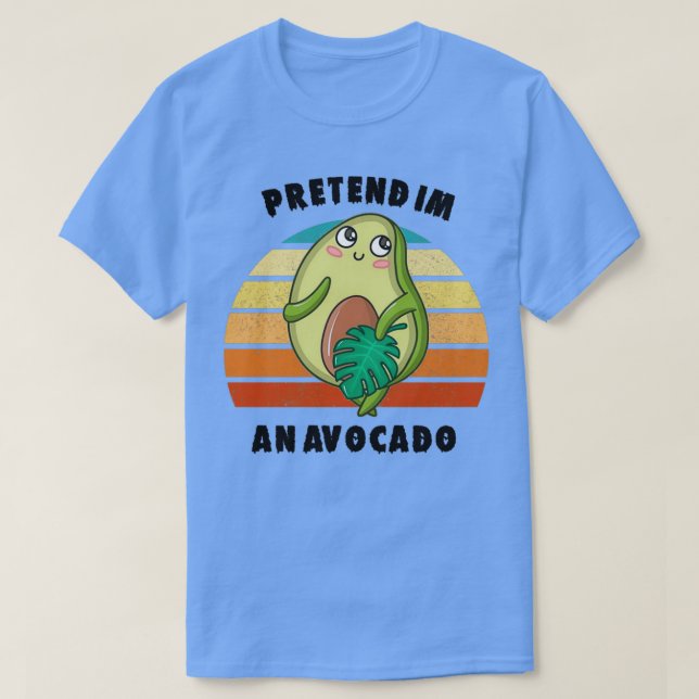 Camiseta Pretende Im An Aguacate 13 (Diseño del anverso)