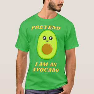 Camiseta Pretende que soy aguacate 2