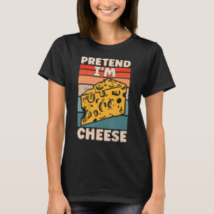 Camiseta Pretende que soy Cheese Lazy Retro para Queso