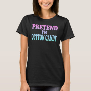 Camiseta Pretende que soy Cotton Candy