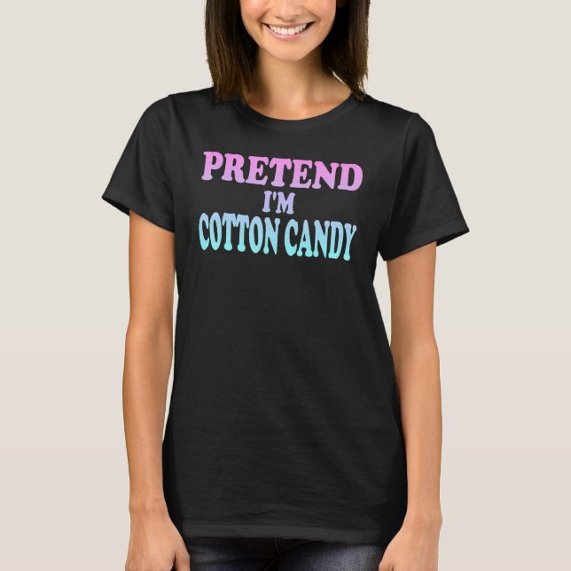 Camiseta Pretende que soy Cotton Candy (Anverso)