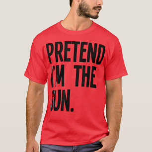 Camiseta Pretende que soy el disfraz de Fiesta de Halloween