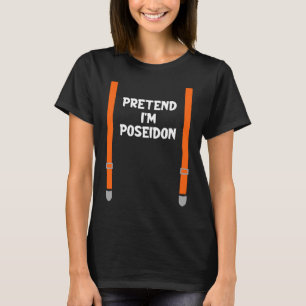 Camiseta Pretende que soy el vestuario del partido Poseidon