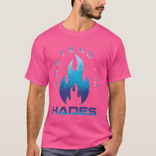 Camiseta Pretende que soy Hades Costume Antiguo Dios Mítico