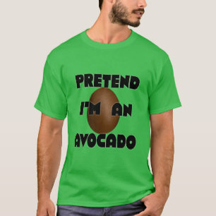 Camiseta Pretende que soy un aguacate, disfraz divertida de