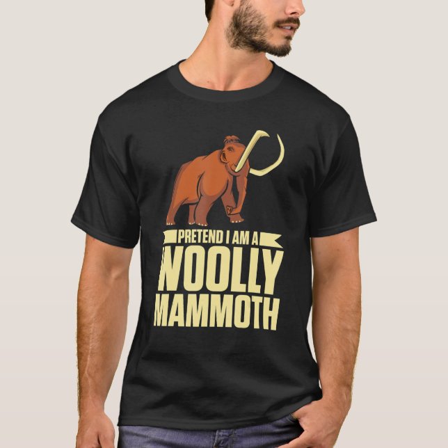 Camiseta Pretende que soy un amoroso amante de mamut prehis (Anverso)