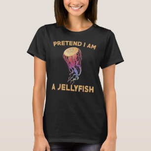 Camiseta Pretende Que Soy Un Animal De Amor De Las Jellyfis