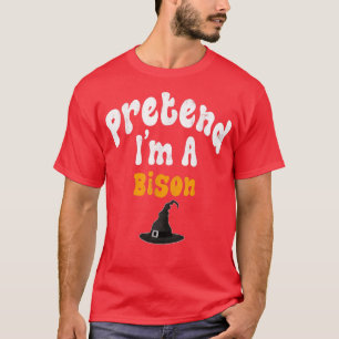 Camiseta Pretende Que Soy Un Bison Costuve Halloween Party 