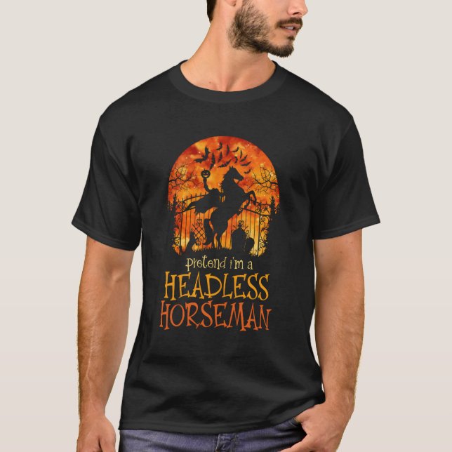 Camiseta Pretende Que Soy Un Caballo Sin Cabeza De Calabaza (Anverso)