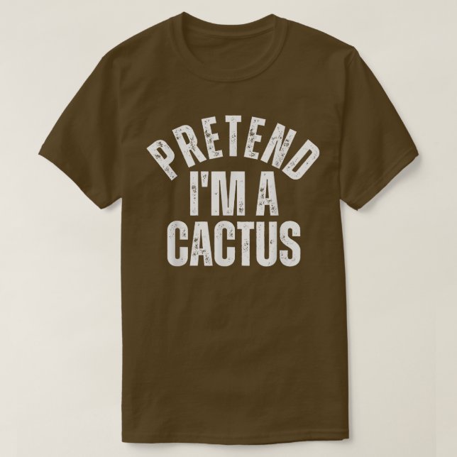 Camiseta Pretende que soy un Cactus Funny Lazy Halloween (Diseño del anverso)