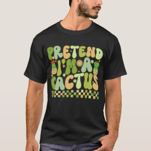 Camiseta Pretende Que Soy Un Cactus Vestido Halloween Lazy 