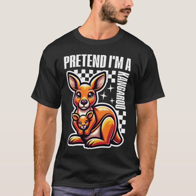 Camiseta Pretende Que Soy Un Canguro (Anverso)
