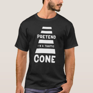 Camiseta Pretende que soy un Cono de Tráfico de Cono de Trá