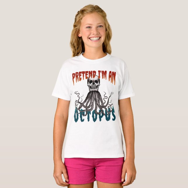 CAMISETA PRETENDE QUE SOY UN COSTUMBRE OCTOPUS FUNNY HALLOW (Anverso completo)