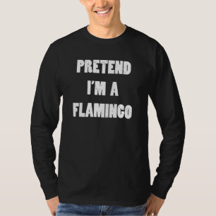 Camiseta Pretende que soy un disfraz de Halloween flojo