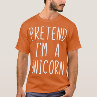 Camiseta Pretende Que Soy Un Disfraz De Unicornio Halloween