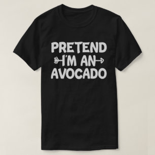 Camiseta Pretende que soy un disfraz fácil de aguacate par